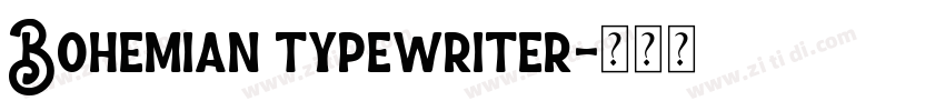 Bohemian typewriter字体转换